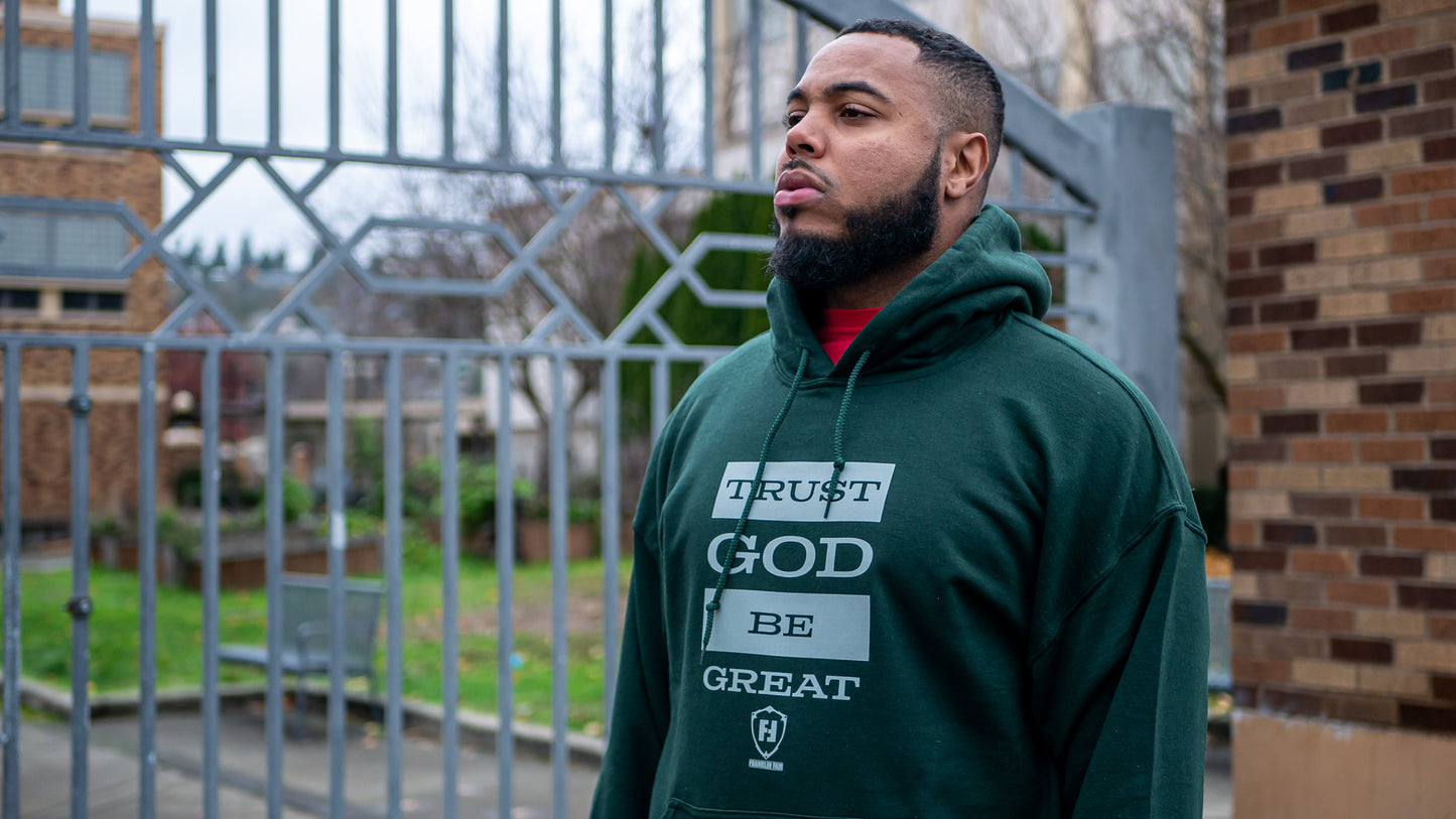 Trust God Be Great 2.0 Forest Green Hoodie (Grey Print)