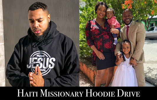 Haiti Missionary Hoodie Drive by Make Jesus Famous Ministries (White Print)